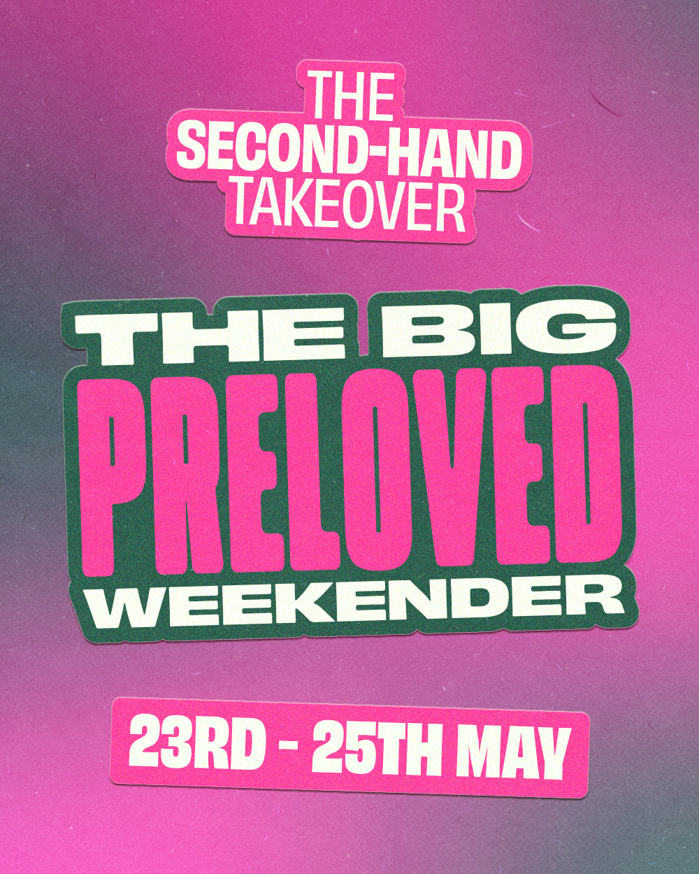 The Big Preloved Weekender